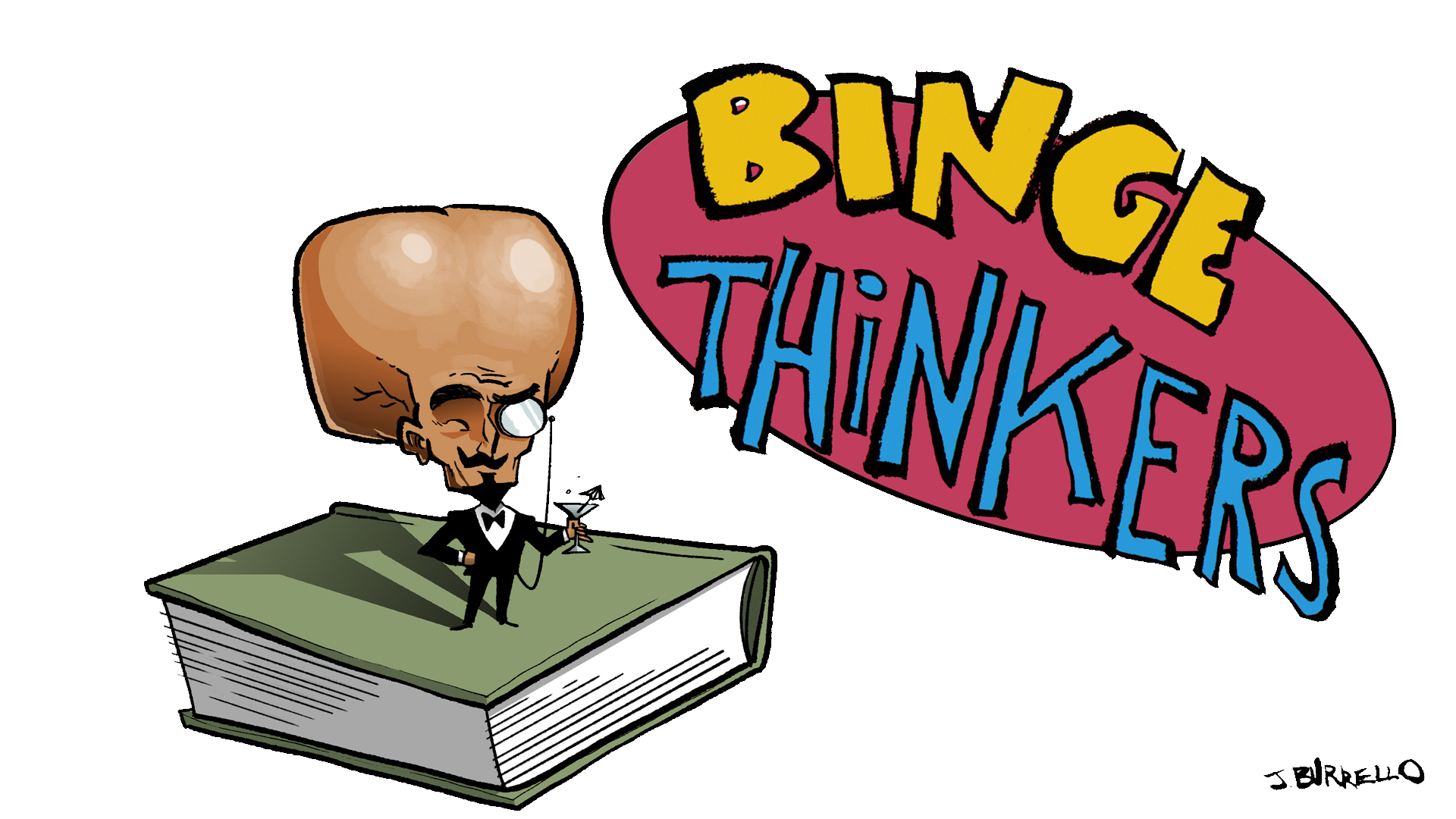 Binge Thinkers